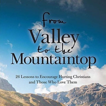 From Valley to the Mountaintop