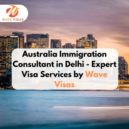 Australia Immigration Consultant in Delhi - Expert