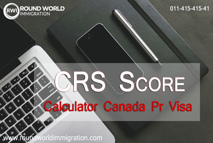 How to check Crs Score Calculator Canada Visa