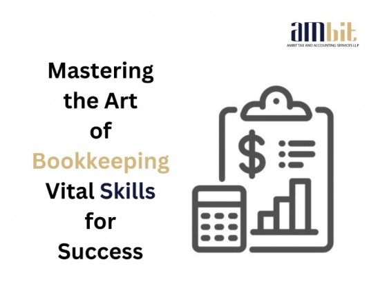 Mastering the Art of Bookkeeping: Vital Skills for